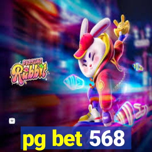 pg bet 568